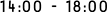 14:30 - 18:30